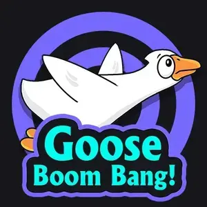 Goose Boom Bang!